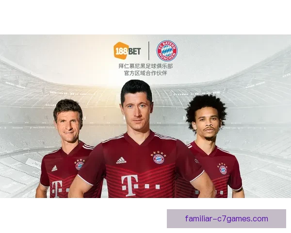 拜仁慕尼黑俱乐部的辉煌历程与未来发展战略解析